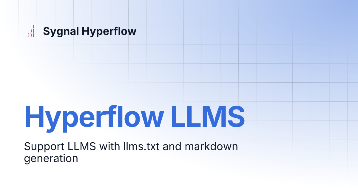 Hyperflow LLMS | Sygnal Hyperflow