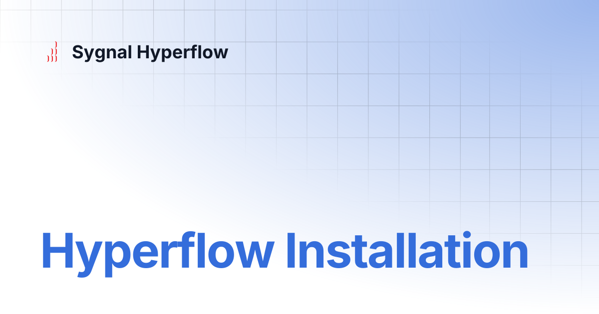 Hyperflow Installation | Sygnal Hyperflow